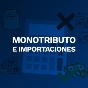 Monotributo e importaciones