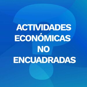 actividades económicas no encuadradas