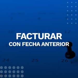 factura con fecha anterior